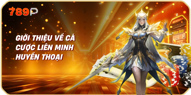 Cá Cược Liên Minh Huyền Thoại Hướng Dẫn Chi Tiết Cho Người Chơi 1 Giới Thiệu Về Cá Cược Liên Minh Huyền Thoại